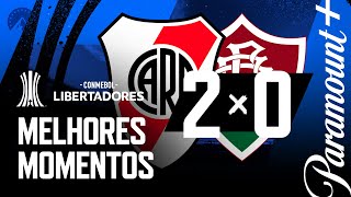 RIVER PLATE 2 x 0 FLUMINENSE - MELHORES MOMENTOS | CONMEBOL LIBERTADORES 2023
