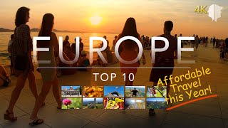 TOP 10 AFFORDABLE TRAVEL in Europe in 2023 - Cheap places for traveling this year