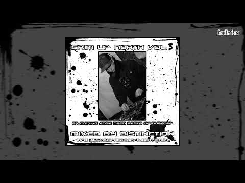 Distinction presents Grim Up North - Vol. 3 - [Mix Series - 2006]