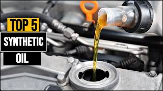 Best Synthetic Oil 2026: Tested & Ranked! (Don't Buy Until You See This)