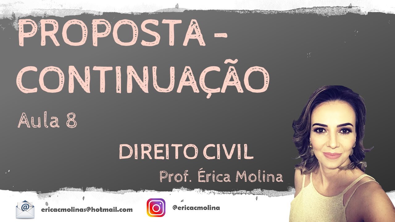 AULA 8 - FORMAÇÃO DOS CONTRATOS - PROPOSTA - CONTINUAÇÃO