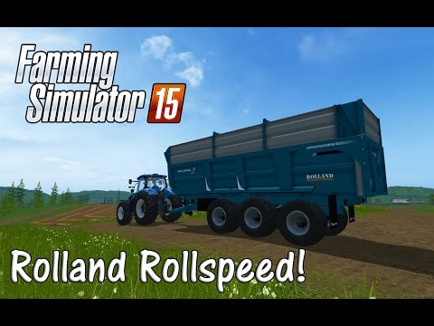 Farming Simulator 15: Mod Showcase - Rolland Rollspeed Tipper Pack!