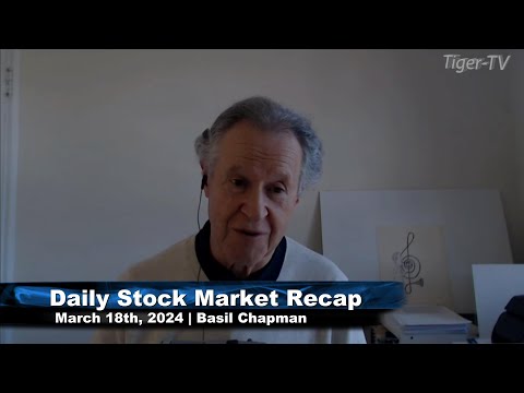 March 18th, Daily Market Recap - 2024