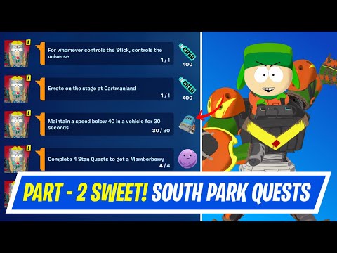 Fortnite Complete Part 2 - Sweet! Born in Chaos Quests - How to EASILY Complete South Park Quests
