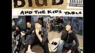 Big D and the Kids Table - Little Bitch