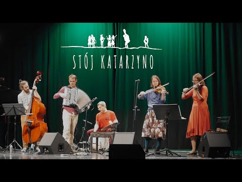 Stój Katarzyno - koncert w Służewskim Domu Kultury