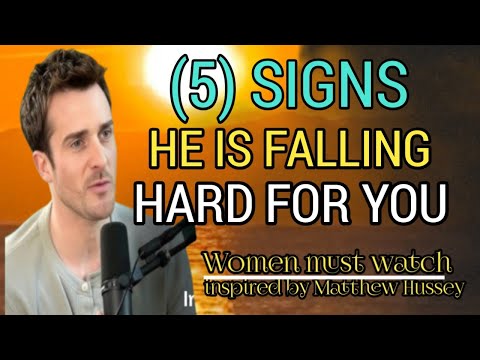 {5} SIGNS HE IS FALLING HARD FOR YOU||Matthew Hussey||..