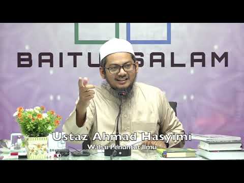 20200131 Ustaz Ahmad Hasyimi : Wahai Penuntut Ilmu