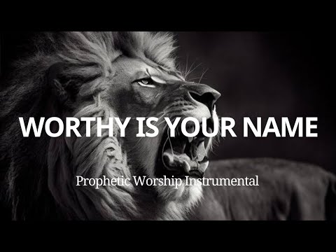 Prophetic Worship Instrumental -WORTHY IS YOUR NAME| Jesus Image| Soaking Worship Music