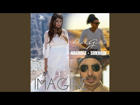 Imagine (feat. Naguale, Sukhbir)
