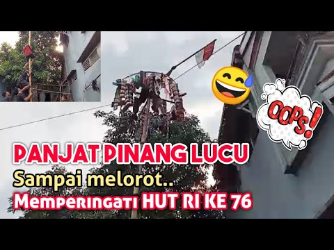 PANJAT PINANG LUCU BANGET - LOMBA AGUSTUSAN 2021 LUCU