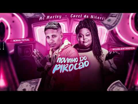 🛑MC MARLEY E MC CAROL - NOVINHO DO PIROCÃO /TU TEM 15 ANOS (Remix brega funk)