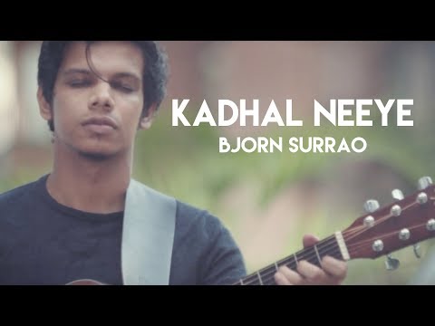 Kadhal Neeye | Bjorn Surrao | Shakthisree Gopalan & Suchith Suresan