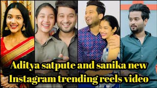 Aditya Satpute and sanika new trending Instagram reels video 🔥 || full comedy video 😂 #adityasatpute