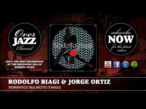 Rodolfo Biagi & Jorge Ortiz - Romántico Bulincito (Tango) (1941)