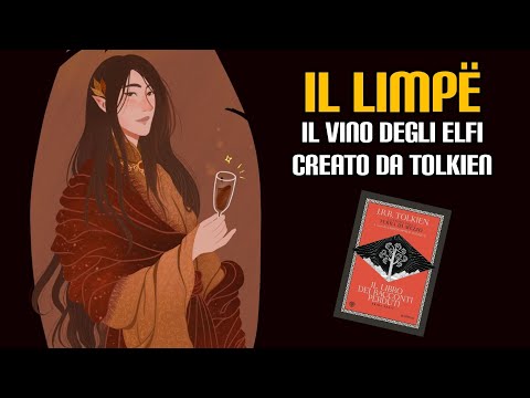 Il limpë , il vino degli Elfi creato da Tolkien