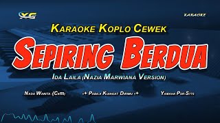 Download lagu Sepiring Berdua Karaoke Koplo Nada Cewek... mp3