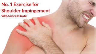 No 1  Shoulder Impingement Exercises (98% Success 