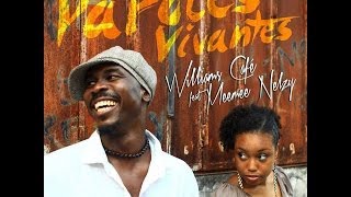 Williams Café feat Meemee Nelzy - Paroles vivantes
