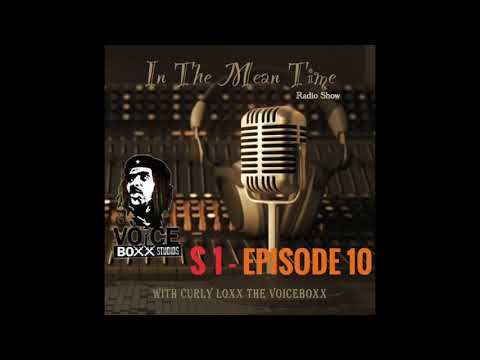 In The Mean Time - Radio Show | Season 1 | Episode 10 | Pay-Renting | CurlyLoxx