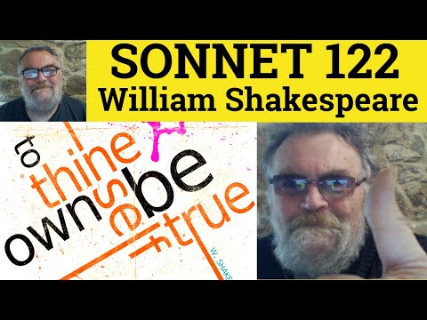 🔵 Sonnet 122 by William Shakespeare Summary - Sonnet 122 by William Shakespeare Analysis - Thy gift