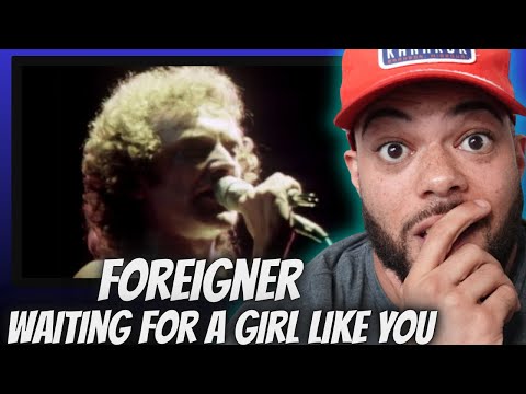 OHH WEE!| FOREIGNER -  Waiting For A Girl Like You REACTION | FIRST TIME HEARING
