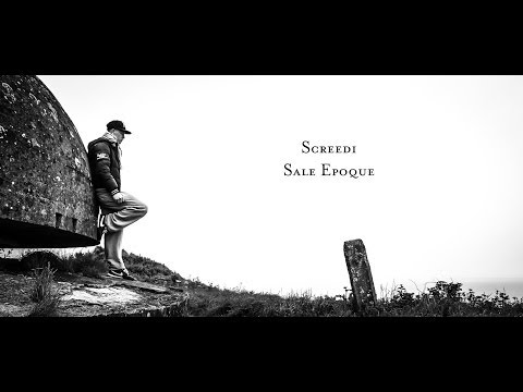 CLIP Screedi - Sale Epoque ( 2014 )