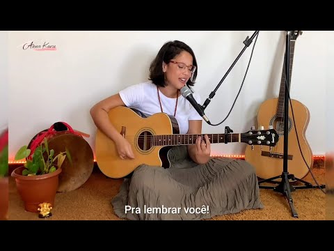 Pra Lembrar Você - Anna Karu