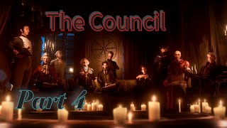 The Council: Chapter two~ Hide and Seek Part 4