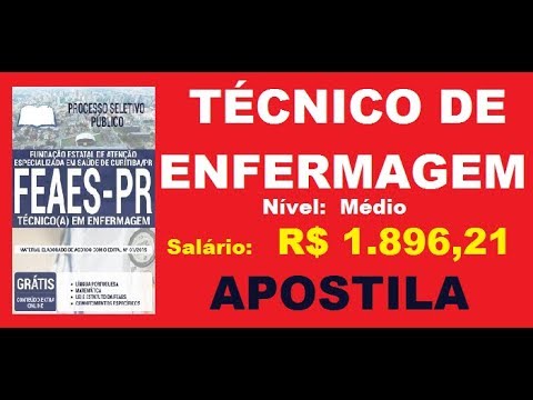 Apostila Processo Seletivo Público FEAES PR 2019 Técnico (a) em Enfermagem