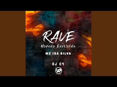 Rave Morena Envolvida