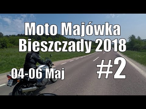 Moto Majówka Bieszczady 2018 r. cz.2. Yamaha MT-07 onboard