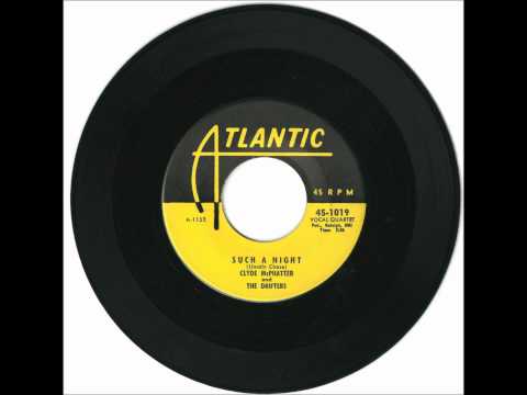 Clyde McPhatter and The Drifters - Such A Night - Original Version (Pre Elvis)