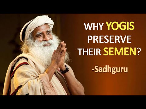 Why Yogis Preserve Their Semen ? - Sadhguru Explains Brahmacharya 🔥🔥🔥 || Source Of Bliss