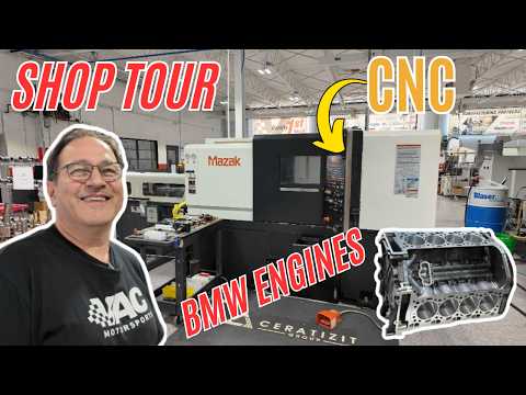 CNC Machining + WORLD CLASS BMW ENGINE Performance | SHOP TOUR
