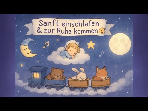 Sanft einschlafen & zur Ruhe kommen 😴 Schlaflieder für Kinder im Mix 🎵