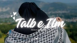 Download lagu Talib Al-Ilm (طالب العلم) 🎧🎵– Ahmed Bukhatir | English Translation | Arabic Nasheed mp3