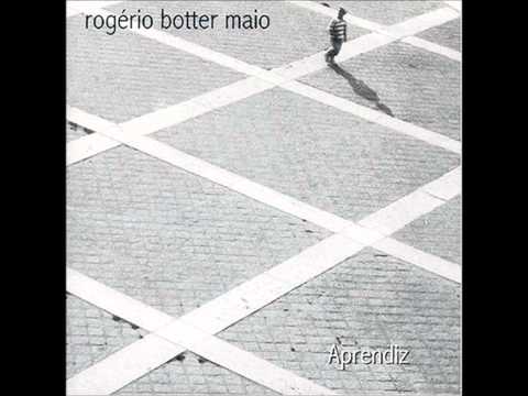 Rogério Botter Maio - Muito Prazer