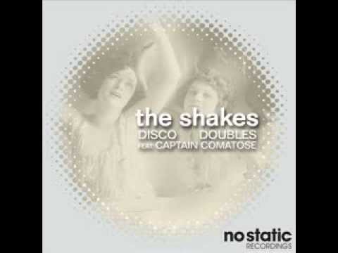 Disco Doubles feat. Captain Comatose - The Shakes (Kotey's DisKotey Handlebar Rub)