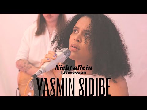 Yasmin Sidibe - Nicht allein (Livesession)