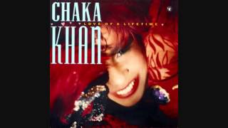 Chaka Khan - Love Of A Lifetime (Extended Mix)