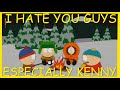 South Park Cartman I Hate You Guys