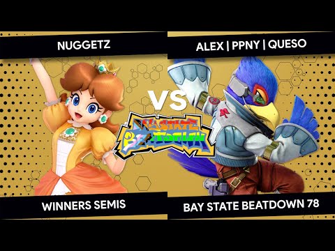 Bay State Beatdown 78 - Nuggetz (Daisy) vs Alex | PPNY | Queso (Falco) - Winners Semis