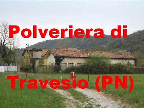 Polveriera di Travesio (PN)