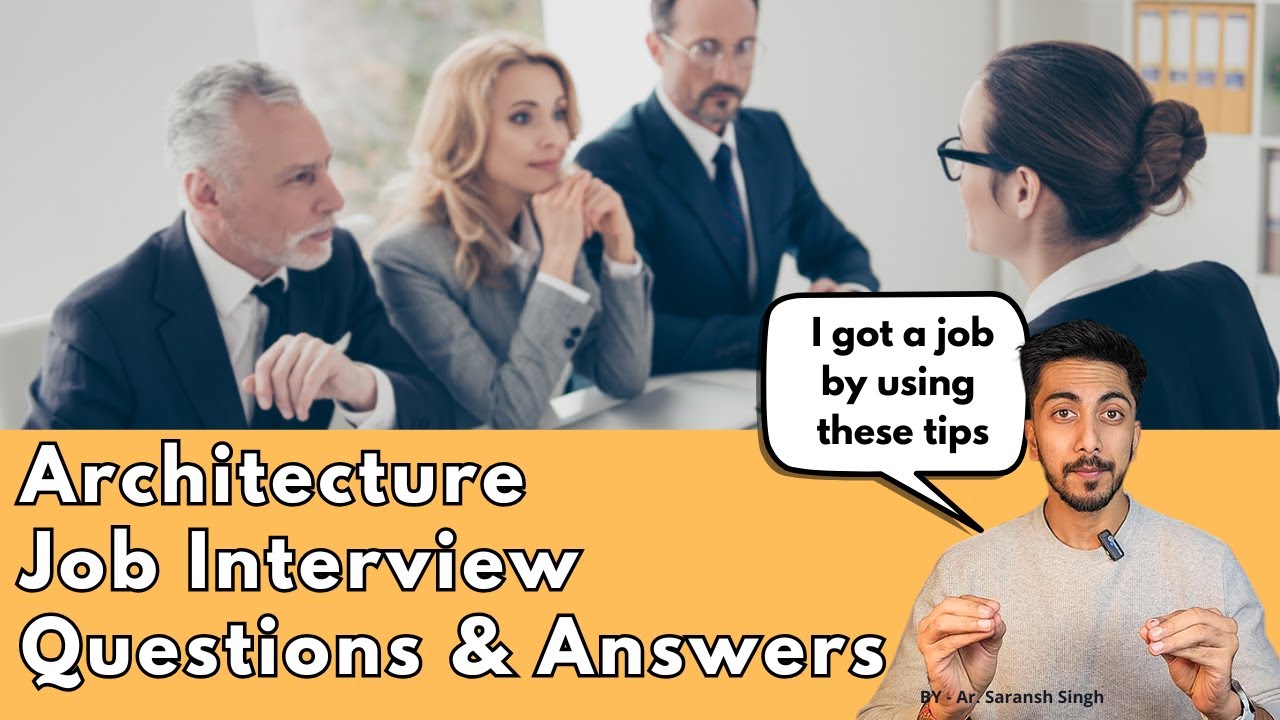 Architecture Job Interview Questions & How to Answers Them (2025 Guide)