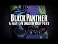 Black Panther: A Nation Under Our Feet - Part 4 (Featuring Kweku Collins)