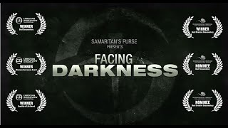 Facing Darkness Trailer: &quot;We Don&#39;t Run Away From the Fire&quot; - Now Available