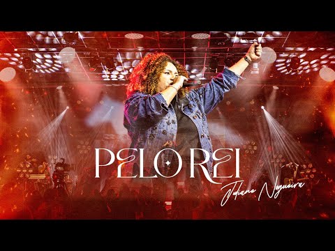 Pelo Rei - Juliane Nogueira (Ao Vivo)