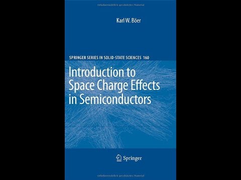 Springer Series in Solid State Sciences 160 Introduction to Space Charge Effects in Semiconductors