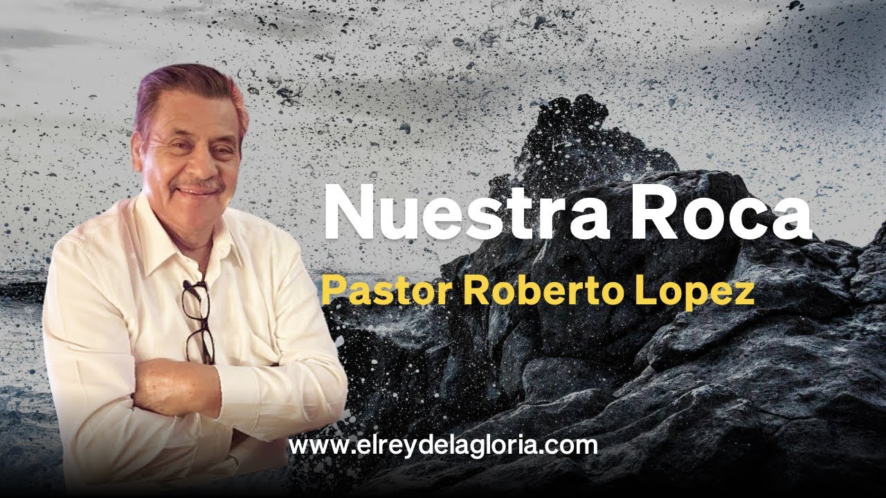 Nuestra Roca